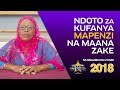 NDOTO NA MAANA ZAKE 2018 - Utabiri wa Nyota na Mnajimu Kuluthum  - S01E05