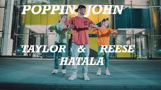 Poppin John | Taylor & Reese Hatala | Flume | Choreo