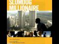 "O... Saya" (Slumdog Millionaire Soundtrack - #1)