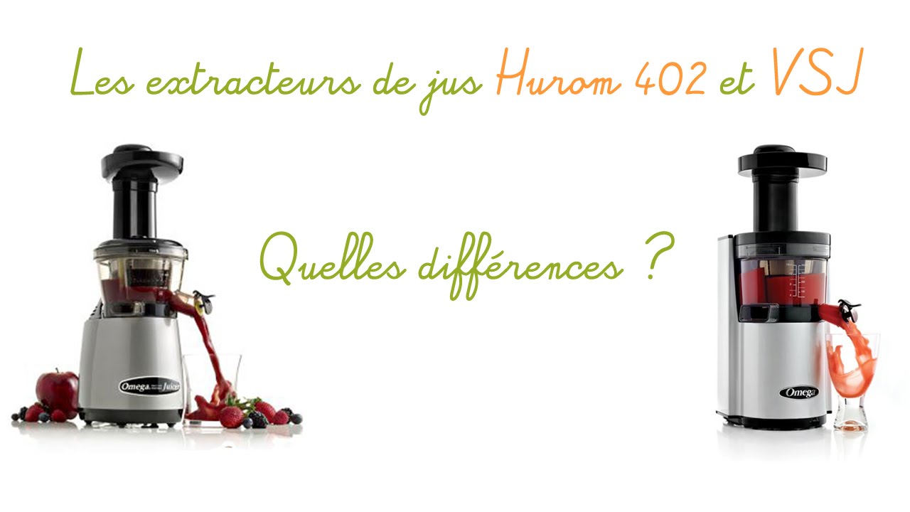 extracteur de jus vertical comparatif des extracteurs de jus verticaux hurom 402 et omega vsj extracteur de jus vertical comparatif des extracteurs de jus verticaux hurom 402 et omega vsj
