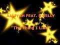 view The Thing I Like (feat R Kelly)