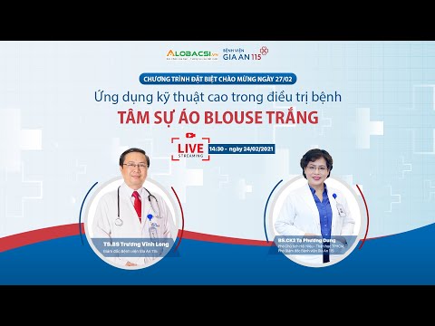 📢📢 Livestream: Ứng dụng kỹ thuật cao trong điều trị bệnh - Tâm sự áo Blouse trắng