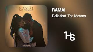 Delia Feat. The Motans - Ramai | 1 Hour