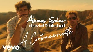 Alvaro Soler & David Bisbal - A Contracorriente