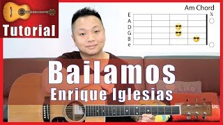 Bailamos Guitar Tutorial | Enrique Iglesias | EASY! NO CAPO!
