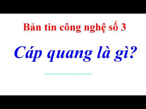 Cáp quang loại Single mode và Multi Mode là gì?
