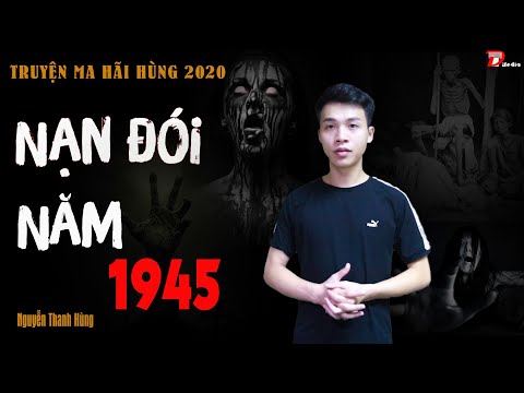 Truyện ma nạn đói năm 1945 - Mc Duy Thuận kêu gọi cả nhà ủng hộ miền trung bão lũ