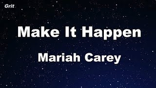 Make It Happen Mariah Carey Karaoke No Guide Melody Instrumental Make It Happen Mariah Carey Karaoke No Guide Melody Instrumental