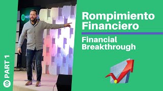 Rompimiento Financiero | Financial Breakthrough - Part 1 - Joezel Alicea - #2