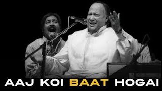 Aaj Koi Baat Ho I Remix Nusrat Fateh Ali Khan