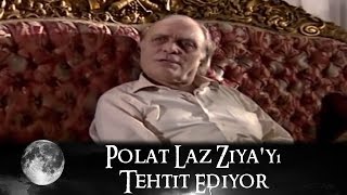 Polat, Laz Ziya'yı tehdit ediyor - Kurtlar Vadisi 28.Bölüm