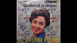 Watch Caterina Valente Arcobaleno video