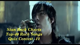 Top 40 Rock songs (Stan Quiz Contest -11)