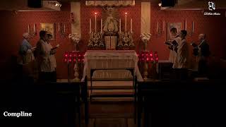 Compline: 10 PM EASTERN TIME (ET)