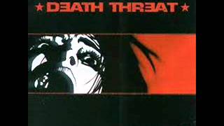 Watch Death Threat Live And Learn video