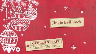 Watch George Strait Jingle Bell Rock video