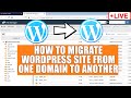 [🔴LIVE] How to Migrate your WordPress site from one Domain to another?