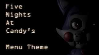 Five Nights at Candy's OST - Menu Theme
