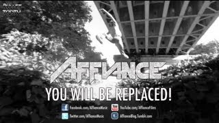 Watch Affiance You Will Be Replaced video