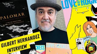 GILBERT HERNANDEZ Interview! 40 Years of Love & Rockets!