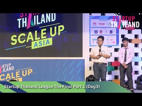 Startup Thailand League The Final Part 1 (Day3)