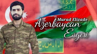 Murad Elizade - Azerbaycan Esg