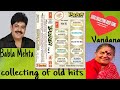 Mukesh asha Bhosle yaden Babla Mehta Vandana collecting of old hits song vol 6