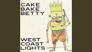 Watch Cake Bake Betty West Coast Lights video