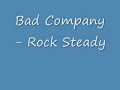 Bad Company - Rock Steady