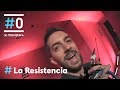LA RESISTENCIA - La verdadera Resistencia | #LaResistencia 16...