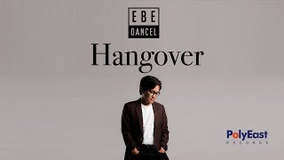 Watch Ebe Dancel Hangover video