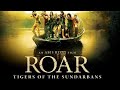 Roar: Tigers of the Sundarbans || roar movie in hindi 2014 | 4K HD #MISTERYTVINHINDI