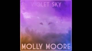 Watch Molly Moore Violet Sky video