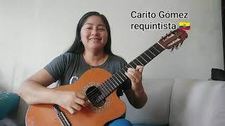 Carito Gómez - Requintista Intro Mix Baladas Del Recuerdo Requinto Ecuatoriano