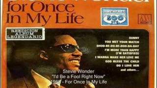 Watch Stevie Wonder Id Be A Fool Right Now video