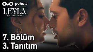Leyla Hayat...aşk...adalet... 7. Bölüm 3. Tanıtım