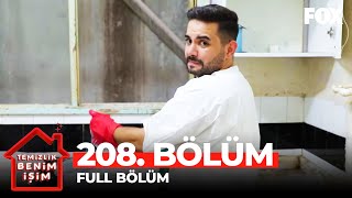 Temizlik Benim İşim 208. Bölüm