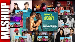 Fighter Ishq Jaisa Kuch Song Hrithik Roshan, Deepika Padukone Mashup Reaction