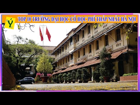 Top 10 Trường Đại Học Có Mức Học Phí Thấp Nhất tại HÀ NỘI