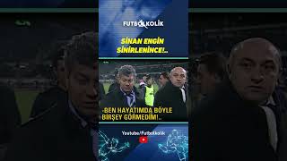 Sinan Engin Sinirlenince...
