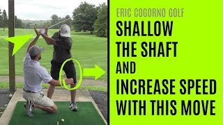 GOLF: Shallow The Shaft And Increase Speed With This Move