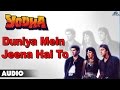 Yodha : Duniya Mein Jeena Hai To Full Audio Song | Sunny Deol, Sanjay Dutt, Raveena Tandon |