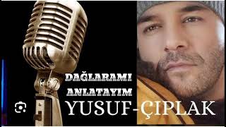 Yusuf Dağlaramı Anlatayım Yeni Atik Müzik