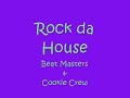 Beat Master & Cookie Crew - Rock da House