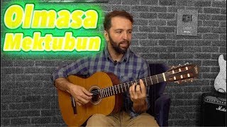 Yeni Türkü Olmasa Mektubun Akor Arpej Cover - Gitar Dersi
