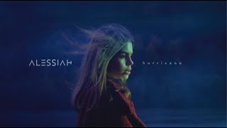Alessiah - Hurricane