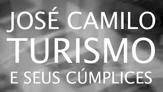 José Camilo & Seus Cúmplices - Turismo