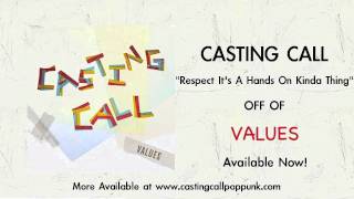 Watch Casting Call Respect Its A Hands On Kinda Thing video