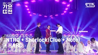 SHINee (샤이니) -  INTRO + Sherlock (Clue + Note)(셜록) + HARD @가요대전  GayoDaejeon 202