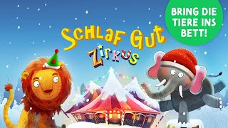 Gute Nacht Geschichte Für Kleinkinder Schlaf Gut Zirkus Im Winter Mu & Tiere Zum Einschlafen
